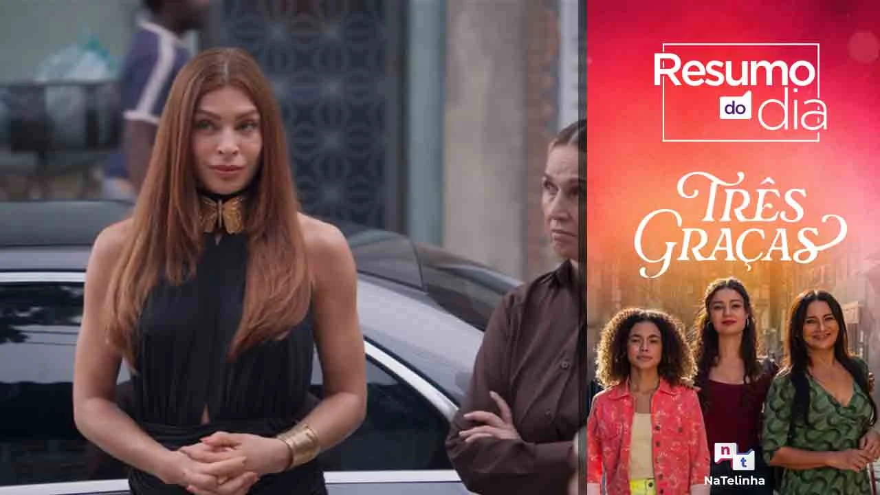 Resumo Três Graças: o que acontece no capítulo de terça-feira, 03 de fevereiro de 2026